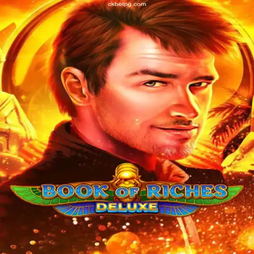 Exploring the Enchanting World of Book of Riches Deluxe at CKBet Casino